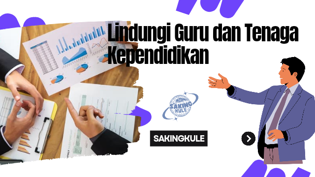 Perlindungan Pendidik dan Tenaga Kependidikan